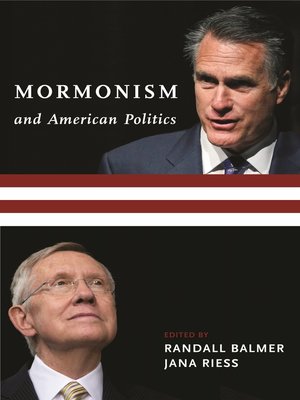 cover image of Mormonism and American Politics